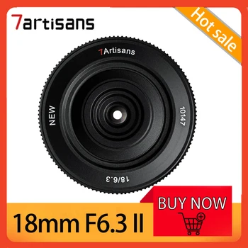 7 Zanaatkarlar 18mm F6.3 II Ultra ince Cips Lens Portreler için Manzara Fotoğrafçılığı ile Uyumlu Sony E Nikon Z Fuji FX