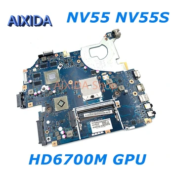 AIXIDA P5WS5 LA-6973P MBWZK02001 ana kurulu Ağ Geçidi NV55 NV55S laptop anakart HD6700M GPU tam test