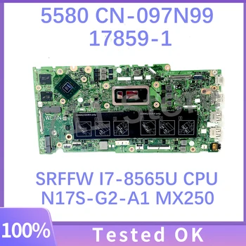 Anakart 97N99 097N99 CN-097N99 DELL 5480 5488 5580 İçin Laptop Anakart 17859-1 N17S-G2-A1 W / SRFFW I7-8565U CPU %100 % Test Edilmiş