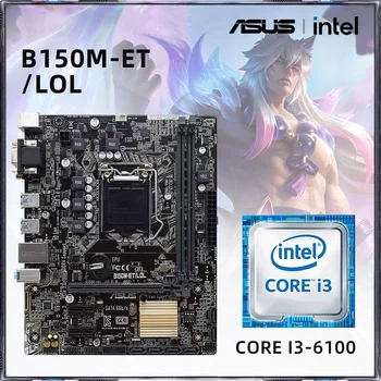 ASUS B150M-ET / LOL+İ3 6100 LGA 1151 Anakart Kiti DDR4 Intel B150 32GB PCI-E 3.0 PCI-E 3.0 Mikro ATX Çekirdek i3-7100 cpu'lar