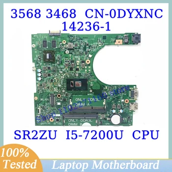 CN - 0DYXNC 0DYXNC DYXNC Dell 3468 3568 İçin SR2ZU İ5-7200U CPU 14236-1 Laptop Anakart 216-0864046 100 % Test İyi Çalışıyor