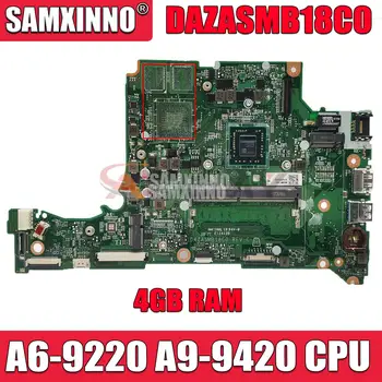 DAZASMB18C0 ZAS Acer Aspire A315-21G A315-31 Laptop Anakart A6-9220 A9-9420 CPU 4GB RAM %100 % Test Edilmiş