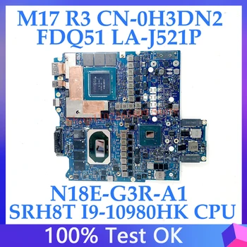 DELL M17 R3 Laptop Anakart FDQ51 LA-J521P W / SRH8T ı9-10980HK CPU N18E-G3R-A1 RTX2080 %100 % Test Edilmiş CN-0H3DN2 0H3DN2 H3DN2