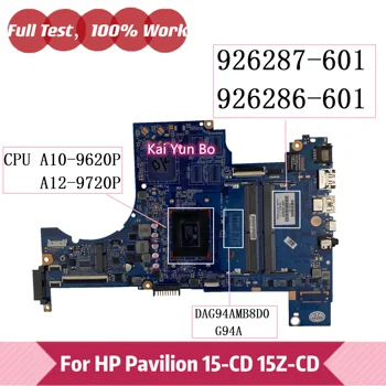 HP PAVİLİON 15-CD 15Z-CD 15-CD067CA 15-CD040WM Laptop Anakart DAG94AMB8D0 G94A 926286-601 w A10 A12