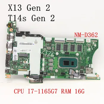 Için kullanılan Lenovo ThinkPad T14S Gen 2/X13 Gen 2 Laptop Anakart NM-D362 CPU I7-1165G7 UMA 16G FRU 5B21D93184 5B21H19892
