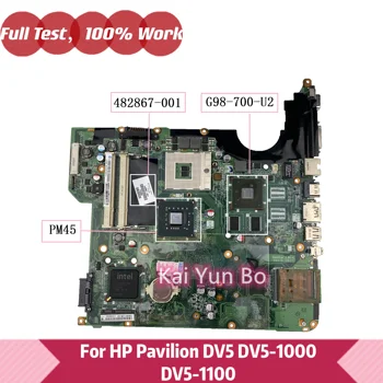 Kocoqin dizüstü HP için anakart Pavilion DV5 dv5-1000 DV5-1003CL dv5-1100 dv5-1160us Laptop Anakart G98-700-U2 PM45