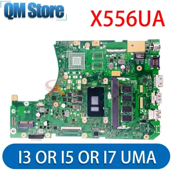 X556UA Anakart For ASUS A556U X556U X556UF X556UV X556UAM X556UJ X556UAK Laptop Anakart I3 I5 I7 CPU DDR3L / DDR4 4GB / 8GB